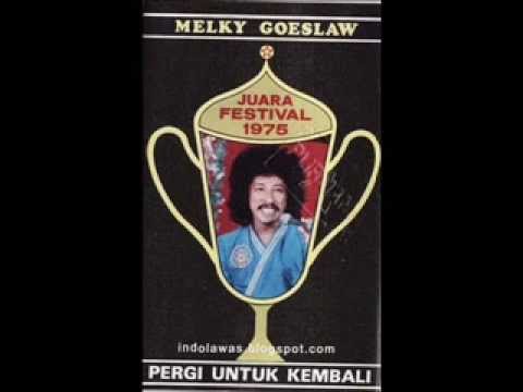Pergi untuk kembali ( original ) by melky goeslaw