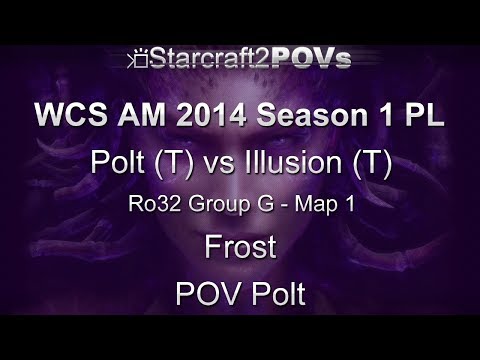 SC2 HotS - WCS AM 2014 S1 PL - Polt vs Illusion - Ro32 Group G - Map 1 - Frost - Polt