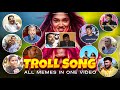 Troll Song | UI the movie | All troll videos in one frame | Upendra | Bellulli kabab #trollgeleyaru