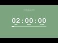 2 Hour Timer Sweet Green Screen Countdown Best Aesthetic Timer For Studying