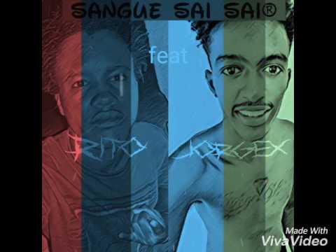 Sangui sai sai (Jorgex ft rito)