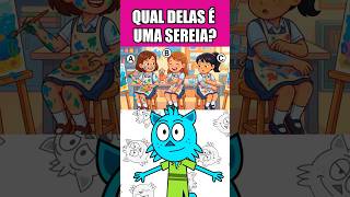 QUAL DELAS É UMA SEREIA?