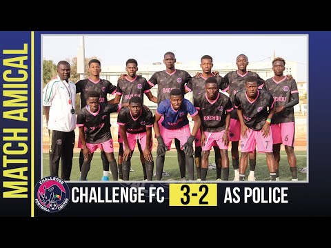 Challenge Fc vs As Police | RÉSUMÉ & HIGHLIGHTS | MATCH AMICAL