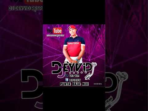 Mix De Punta Baja By Dj Deyvid Respect 🇳🇮