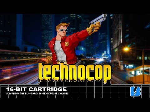 BUSTED | Technocop - Blast Processing