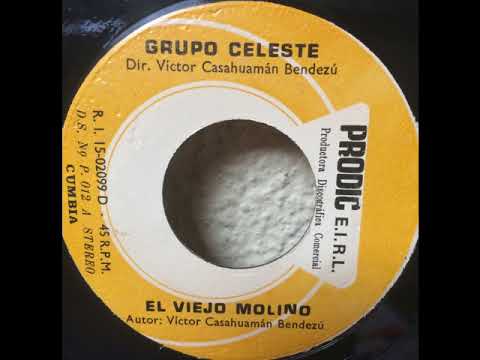 GRUPO CELESTE - EL VIEJO MOLINO