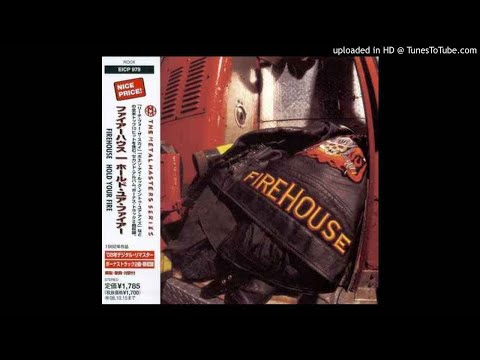 Firehouse - mama didn't raise no fool