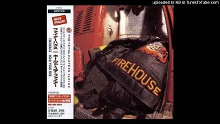 Firehouse - mama didn't raise no fool