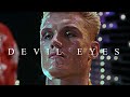 IVAN DRAGO | Devil Eyes (Slowed) [4k Edit]