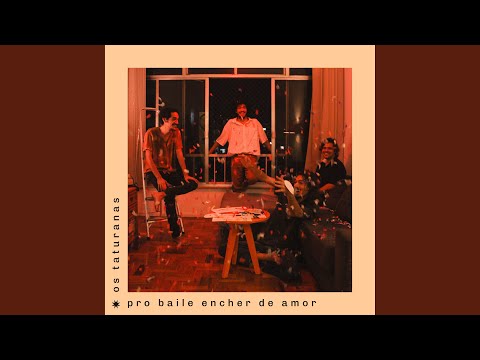 Pro Baile Encher De Amor - Os Taturanas