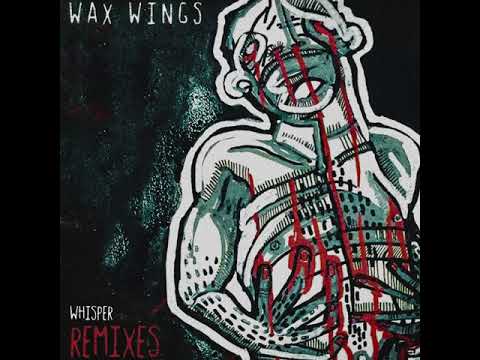 Wax Wings - Rain (Anna Wall 'Made It Wet' Remix)