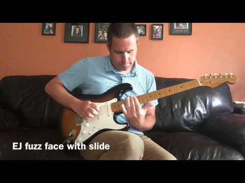 Slide guitar and Eric Johnson Fuzz Face