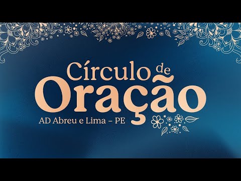 Círculo de Oração - Templo Central - Ieadalpe - Ao Vivo - 11/12/2025