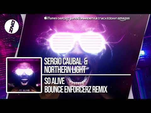 DNZF441 // SERGIO CAUBAL & NORTHERN LIGHT - SO ALIVE BOUNCE ENFORCERZ REMIX (Official Video)