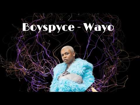 Boyspyce - Wayo