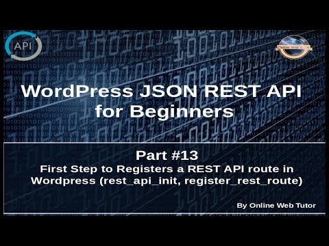 Wordpress JSON REST API Tutorial for beginners 13 How can Register a REST API route in wordpress