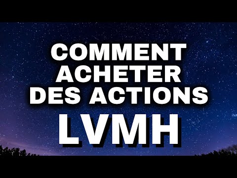 , title : 'Comment Acheter Des Actions LVMH - TUTO FR'