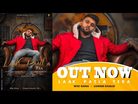 Lak Patla : Wiki Rana Ft. Usman KhalidNew Punjabi Song 2k23