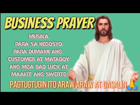 DASAL PARA SA NEGOSYO/Pagtugtugin ito Para Dumami Ang Customer at Benta mo/ Pampaswerte sa Negosyo