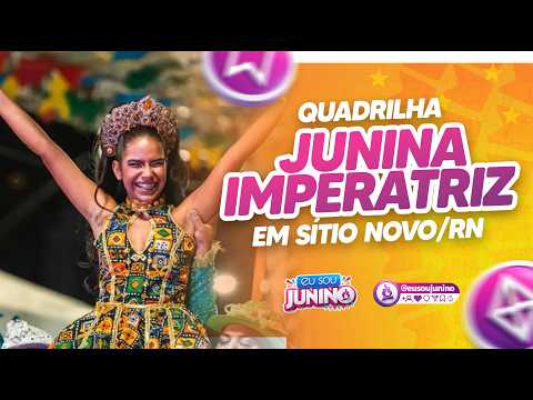 Junina Imperatriz em Sítio Novo/RN 2026