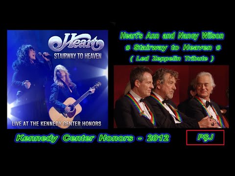 "Stairway to Heaven"-Heart's Ann and Nancy Wilson (Led Zeppelin Tribute-2012) 1080p(JohnnyPS+Română)