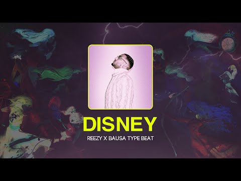 Reezy x Bausa Type Beat - DISNEY (prod. by Tonic)
