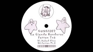 La Cienda Honduras - Naked Elvis