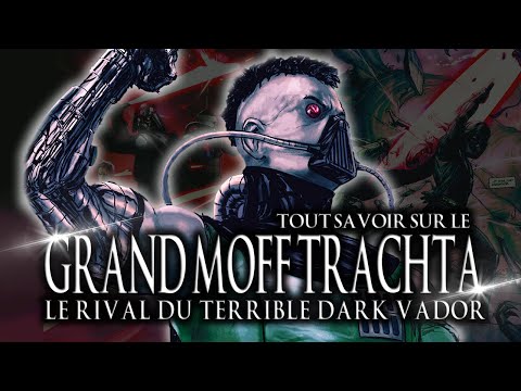 The (Terrifying!) Grand Moff TRACHTA! Darth Vader's RIVAL?! - Star Wars Lore - EU Legend