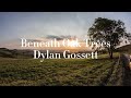 Beneath Oak Trees - Dylan Gossett (Lyric Video)