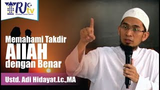 Download lagu Ustd. Adi Hidayat,Lc.,MA - MEMAHAMI TAKDIR DENGAN BENAR mp3 Download lagu Ustd. Adi Hidayat,Lc.,MA - MEMAHAMI TAKDIR DENGAN BENAR mp3