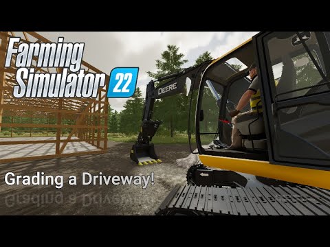 FS22 Construction | Grading a driveway in the Deere 180G! | w/P3NGUIN
