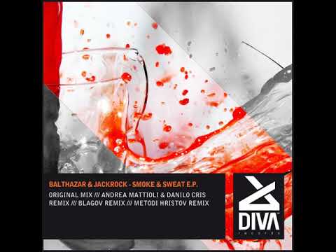 Balthazar, Jackrock - Smoke & Sweat [ Original Mix ] DVR105