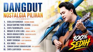 Download lagu SEBUJUR BANGKAI 😭 100% Sedih | Dangdut Nostalgia Pilihan Cover Akustik Terbaik Nonstop mp3