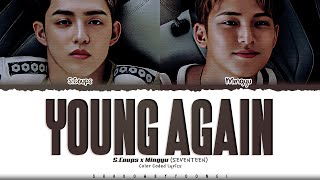 Download lagu S.Coups X Mingyu (SEVENTEEN) 'Young Again' Lyrics (에스쿱스X민규 Young Again 가사) [Color Coded Han_Rom_Eng] mp3