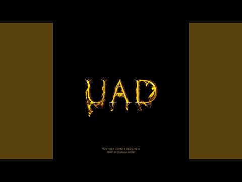 UAD (feat. Lil Pro, Iska Muslim)