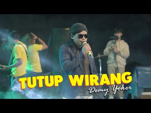 Demy Yoker - TUTUPE WIRANG (Live MELON Music)