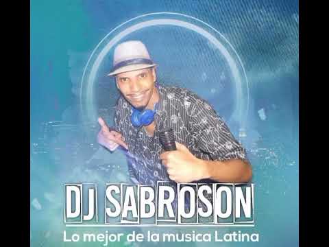 Reggaeton Mix 2022 Dj SABROSON 🔥