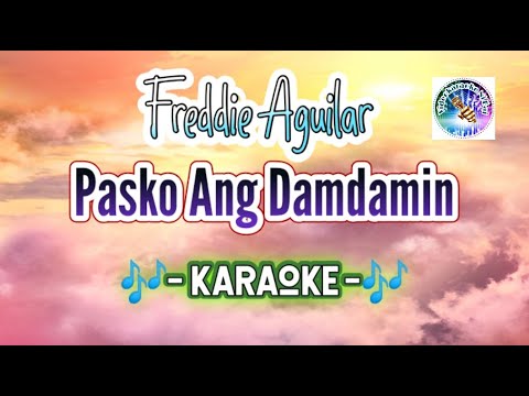 Pasko Ang Damdamin (KARAOKE) Freddie Aguilar tagalog OFW christmas song
