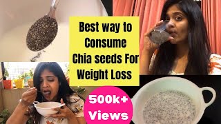 Right Way To Use Chia Seeds For Weight Loss| Somya Luhadia