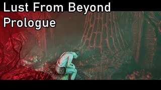 Lust From Beyond: Prologue