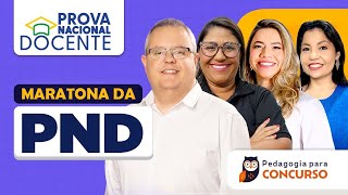 (REPRISE) Maratona Prova Nacional Docente (PND) | Pedagogia para Concurso