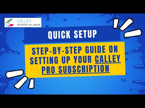Quick Setup Calley PRO Unlimited Autodialer Subscription