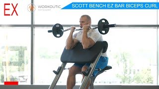 SCOTT BENCH EZ BAR BICEPS CURL exercise video thumbnail