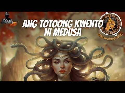 GREEK MYTHOLOGY SERIES: MEDUSA | Hiwaga