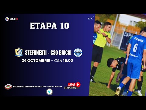 🎥 "PHSPORT"  | LIGA 3 | ETAPA 10 | CSL ȘTEFĂNEȘTI  - CSO BĂICOI