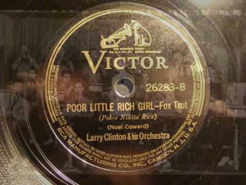 78rpm: Poor Little Rich Girl - Larry Clinton and his Orchestra, 1939 - Victor 26283