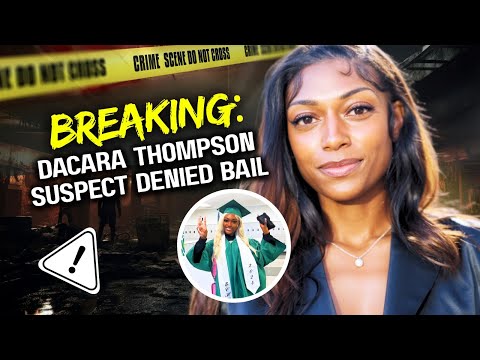 The Final Night of DaCara Thompson  Friends, Family, & Suspect’s Side Revealed