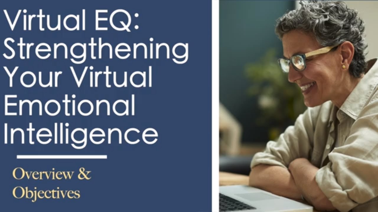 Questions to Strengthening Your VIRTUAL Emotional Intelligence: Leadership Coaching