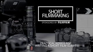 Practical Advice for Writing a Short Film Script