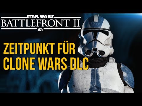 Star Wars Battlefront 2 - Clone Wars DLC Releasedatum! Neue Infos zum nächsten Patch | NEWS